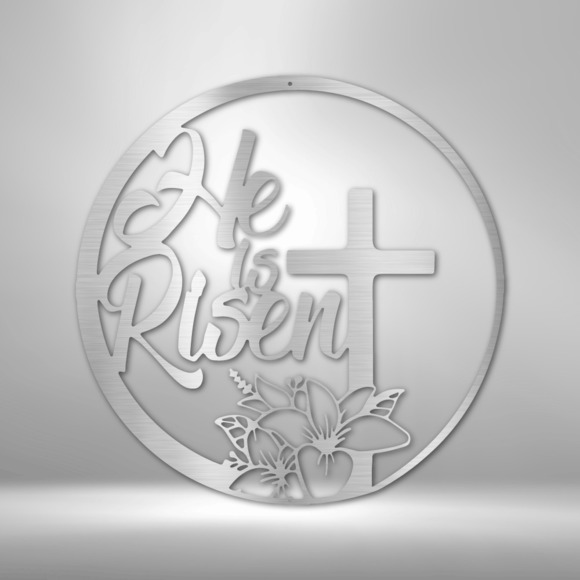 Scripture Sign He is Risen Matthew 28:6 Steel Sign Laser Cut Powder Coated Home